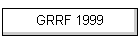 GRRF 1999