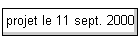 projet le 11 sept. 2000