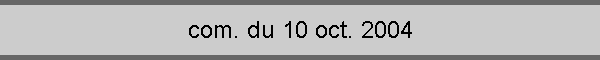 communiqué du 10 oct. 2004