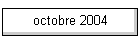 octobre 2004
