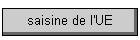 saisine de l'UE