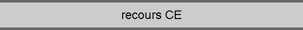 recours CE